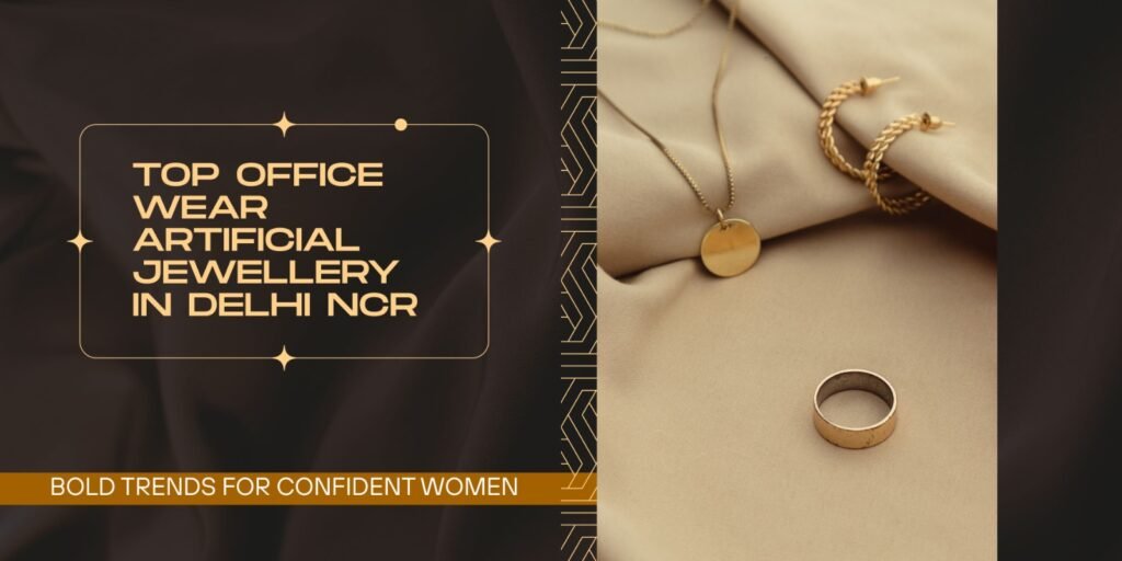Office Wear Artificial Jewellery in Delhi NCR