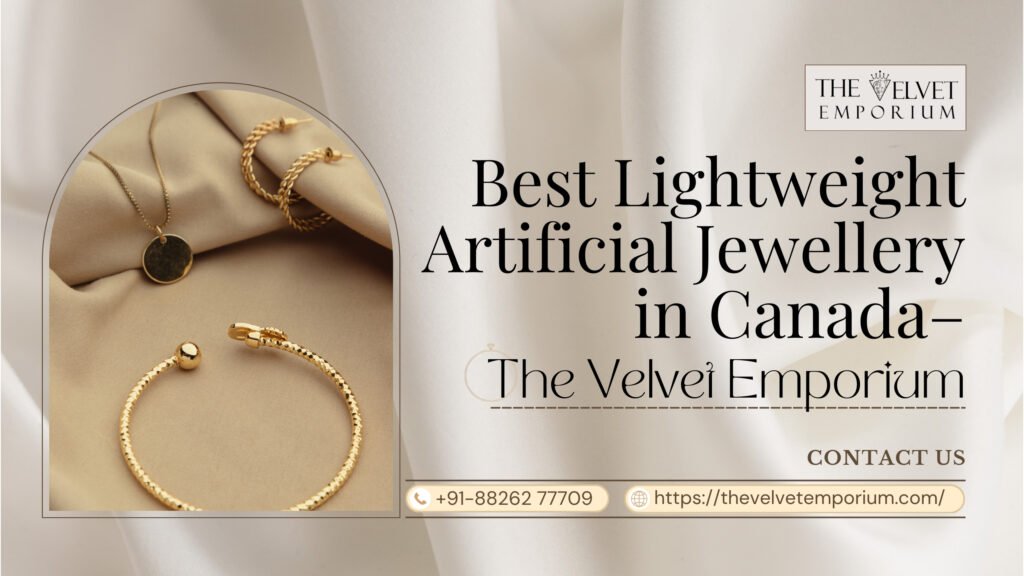 Best Lightweight Artificial Jewellery in Canada